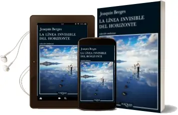 Descargar AudioLibro La Linea Invisible del Horizonte de Joaquin Berges año 2014