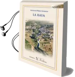 Descargar AudioLibro La Raya de Antonio Perez Genicio año 2014