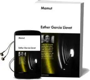 Descargar AudioLibro Mamut de Esther Garcia Llovet año 2014