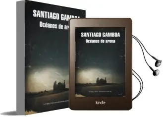 Descargar AudioLibro Océanos de Arena (Mapa de las Lenguas) de Santiago Gamboa año 2014