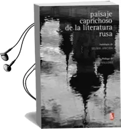 Descargar AudioLibro Paisaje Caprichoso de la Literatura Rusa (2ª Ed.) de Selma Ancira año 2014