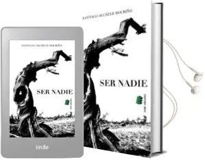 Descargar AudioLibro Ser Nadie de Santiago Alcazar Mouriño año 2014