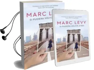 Descargar AudioLibro Si Pudiera Volver Atras de Marc Levy año 2014