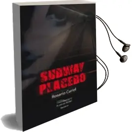 Descargar AudioLibro Subway Placebo de Rosario Curiel año 2014