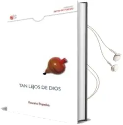 Descargar AudioLibro Tan Lejos de Dios de Roxana Popelka año 2014