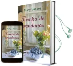 Descargar AudioLibro Tiempo de Arandanos de Mary Simses año 2014