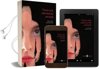 Descargar AudioLibro Tienes una Solicitud de Amistad de Jose Vicente Sarmiento Illan año 2014