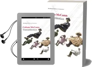 Descargar AudioLibro Transatlantico de Colum Mccann año 2014