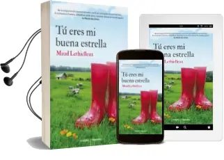 Descargar AudioLibro Tu Eres mi Buena Estrella de Maud Lethielleux año 2014