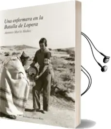 Descargar AudioLibro Una Enfermera en la Batalla de Lopera de Antonio Marin Muñoz año 2014