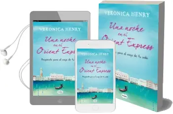 Descargar AudioLibro Una Noche en el Orient Express de Veronica Henry año 2014