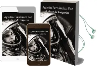 Descargar AudioLibro A Viaxe de Gagarin de Agustin Fernandez Paz año 2014