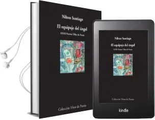 Descargar AudioLibro El Equipaje del Angel (Xxvii Premio Tiflos de Poesia) de Nilton Santiago año 2014