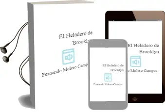 Descargar AudioLibro El Heladero de Brooklyn de Fernando Molero Campos año 2014