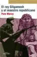 AudioLibro El rey Gilgamesh y el Maestro Republicano de Pere Morey Servera