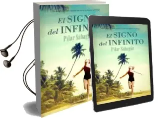 Descargar AudioLibro El Signo del Infinito de Pilar Sahagun año 2014