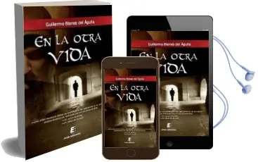 Descargar AudioLibro En la Otra Vida de Guillermo Blanes Del Aguila año 2014