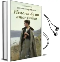 Descargar AudioLibro Historia de un Amor Turbio de Horacio Quiroga año 2014