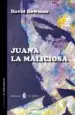 AudioLibro Juana la Maliciosa de David Bowman