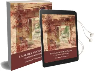 Descargar AudioLibro La Aldea Encantada: Cuentos Criollos de Abraham Valdelomar año 2014