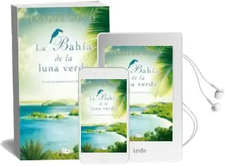Descargar AudioLibro La Bahia de la Luna Verde de Isabel Beto año 2014
