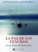AudioLibro La paz de los Vencidos de Jorge Eduardo Benavides