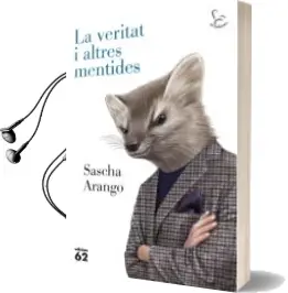 Descargar AudioLibro La Veritat i Altres Mentides de Sascha Arango año 2014