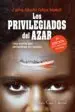 AudioLibro Los Privilegiados del Azar de Carlos Alberto Felipe Martell