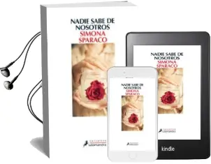 Descargar AudioLibro Nadie Sabe Nada de Nosotros de Simona Sparaco año 2014