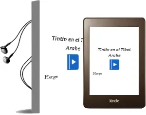 Descargar AudioLibro Tintin en el Tibet (Arabe) de Herge año 2014