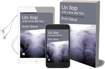 Descargar AudioLibro Un Llop a la Vora del foc de Enric Satue Llop año 2014