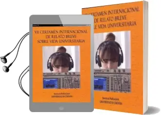 Descargar AudioLibro Vii Certamen Internacional de Relato Breve Sobre Vida Universitar ia de Varios Autores año 2014