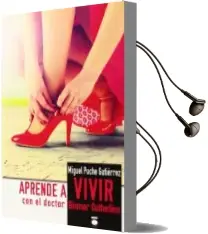 Descargar AudioLibro Aprende a Vivir con el Doctor Bismar Outephem de Miguel Puche año 2014