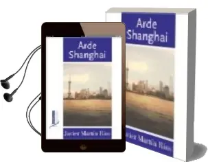 Descargar AudioLibro Arde Shanghai de Javier Martin Rios año 2014