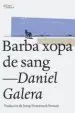 AudioLibro Barba Xopa de Sang de Daniel Galera