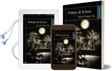 Descargar AudioLibro Debajo de la Luna de Manuel Vegara Vial año 2014