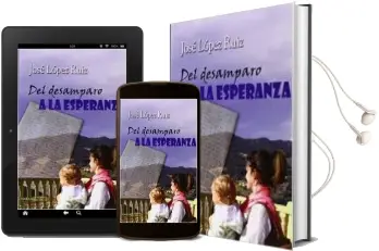 Descargar AudioLibro Del Desamparo a la Esperanza de Jose Lopez Ruiz año 2014