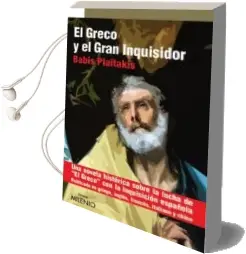 Descargar AudioLibro El Greco y el Gran Inquisidor de Babis Plaitakis año 2014