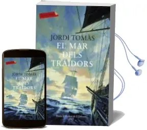 Descargar AudioLibro El mar Dels Traidors de Jordi Tomas año 2014