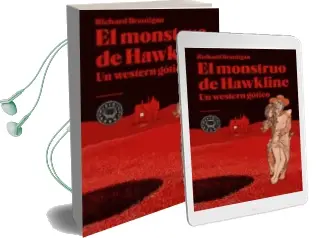 Descargar AudioLibro El Monstruo de Hawkline: Un Werten Gotico de Richard Brautigan año 2014
