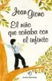 AudioLibro El Niño que Soñaba con el Infinito de Jean Giono
