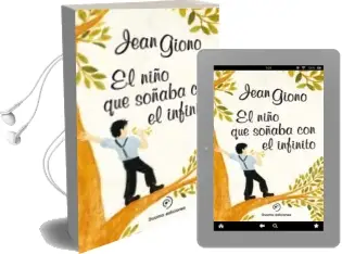 Descargar AudioLibro El Niño que Soñaba con el Infinito de Jean Giono año 2014