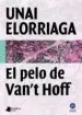 AudioLibro El Pelo de van t Hoff de Unai Elorriaga