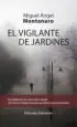 AudioLibro El Vigilante de Jardines de Miguel Angel Montanaro