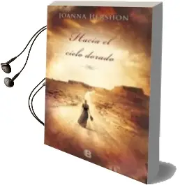 Descargar AudioLibro Hacia el Cielo Dorado de Joanna Hershon año 2014