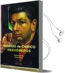 Descargar AudioLibro Hebdomeros de Giorgio De Chirico año 2014