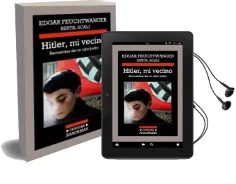 Descargar AudioLibro Hitler, mi Vecino: Recuerdos de un Niño Judio de Edgar Feuchtwanger año 2014