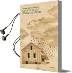 Descargar AudioLibro La Casa de las Persianas Verdes de George Douglas Brown año 2014