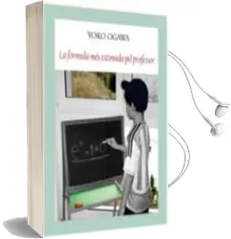 Descargar AudioLibro La Formula mes Estimada pel Profesor (2ª Ed.) de Yoko Ogawa año 2014