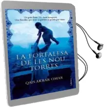 Descargar AudioLibro La Fortalesa de les nou Torres de Qais Akbar Omar año 2014